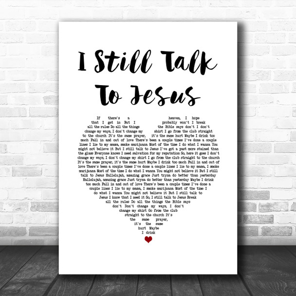 LANY I Still Talk To Jesus White Heart Song Lyric Art Print