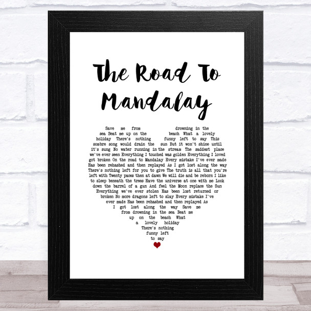 Robbie Williams The Road To Mandalay White Heart Song Lyric Art Print