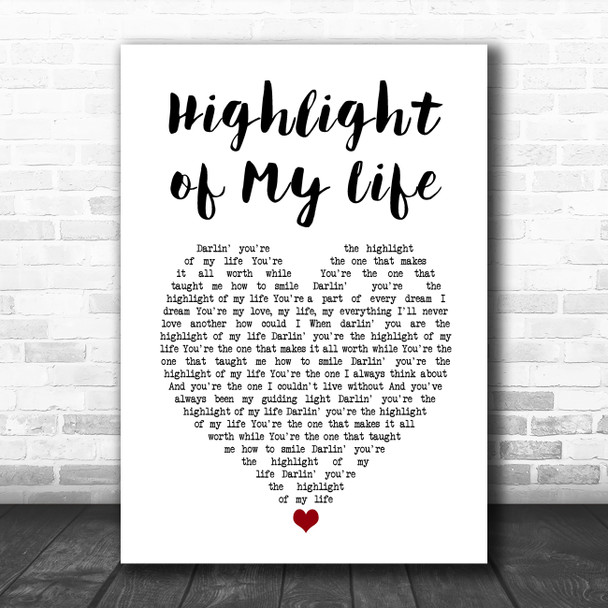 Dolly Parton Highlight of My Life White Heart Song Lyric Art Print