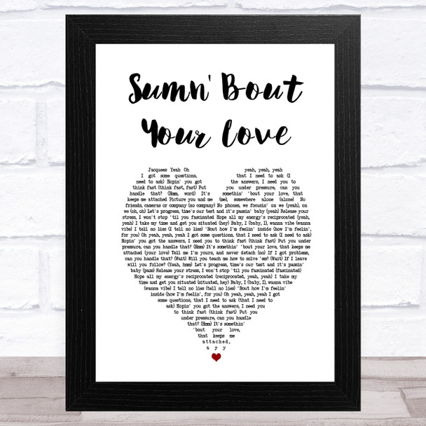 Jacquees Sumn' Bout Your Love White Heart Song Lyric Art Print