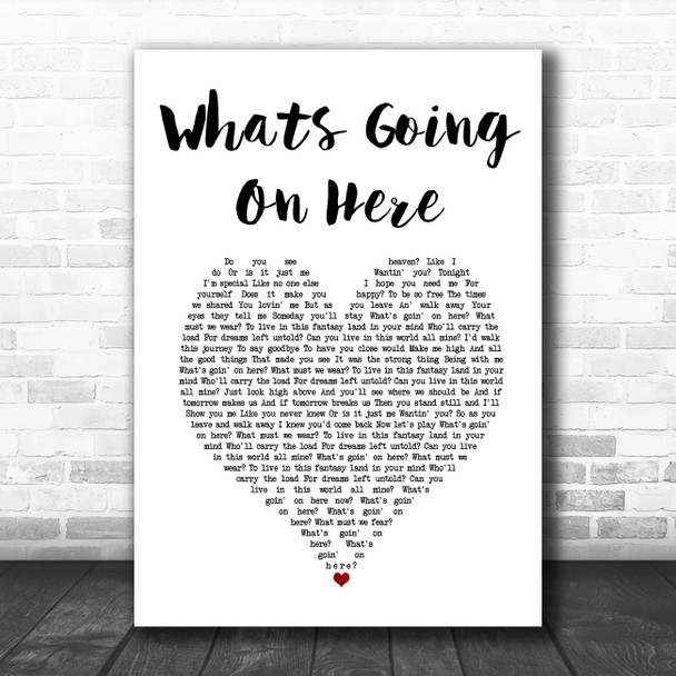 Hootie & the Blowfish Whats Going On Here White Heart Song Lyric Art Print