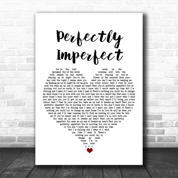 Declan J Donovan Perfectly Imperfect White Heart Song Lyric Art Print