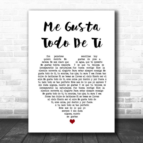 Banda El Recodo Me Gusta Todo De Ti White Heart Song Lyric Art Print