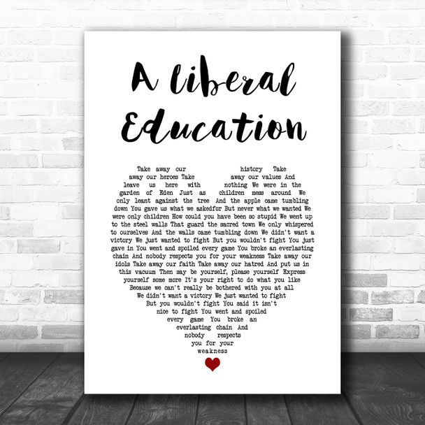 New Model Army A Liberal Education White Heart Song Lyric Art Print