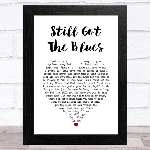 Gary Moore Still Got The Blues White Heart Song Lyric Art Print