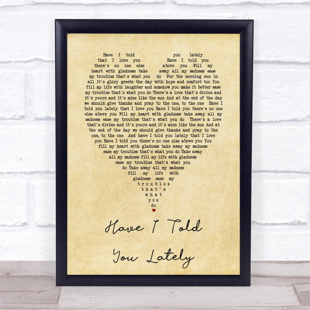 Have I Told You Lately Rod Stewart Vintage Heart Song Lyric Music Wall Art Print