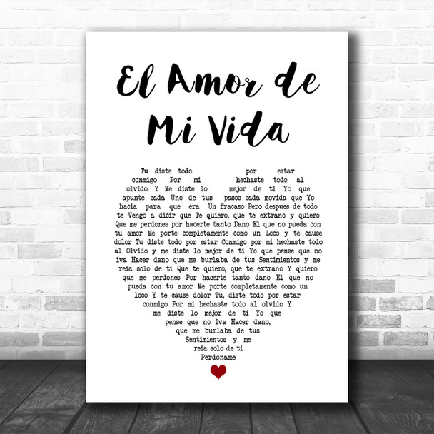 Conjunto Renacer El Amor de Mi Vida White Heart Song Lyric Art Print