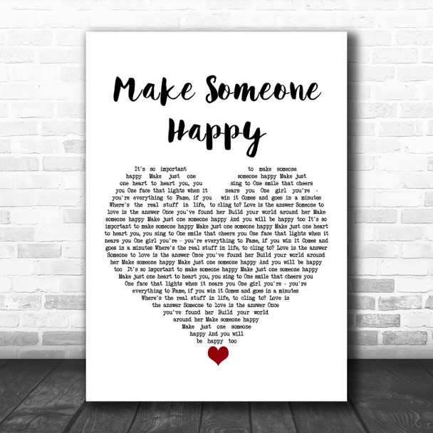 Jimmy Durante Make Someone Happy White Heart Song Lyric Art Print