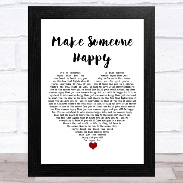 Jimmy Durante Make Someone Happy White Heart Song Lyric Art Print