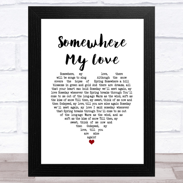 Frank Sinatra Somewhere My Love White Heart Song Lyric Art Print