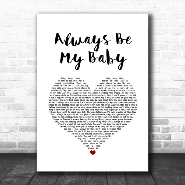 Mariah Carey Always Be My Baby White Heart Song Lyric Art Print