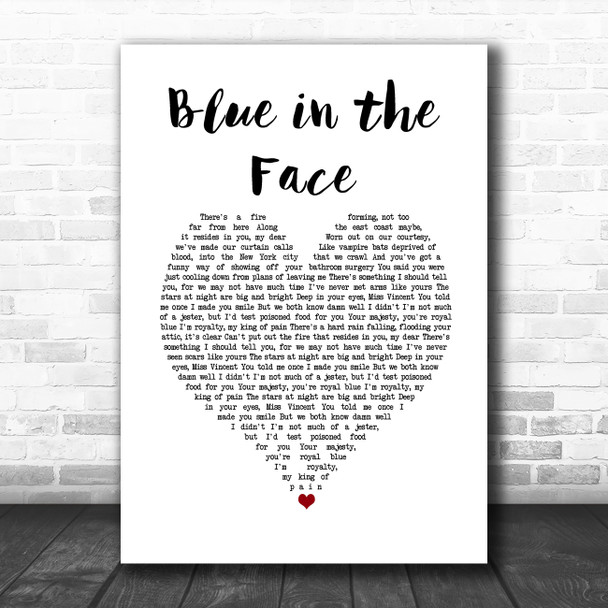 Alkaline Trio Blue in the Face White Heart Song Lyric Art Print