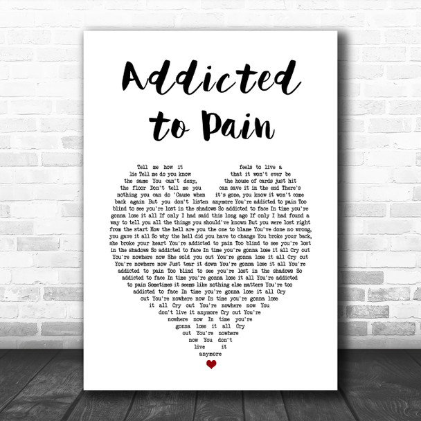 Alter Bridge Addicted to Pain White Heart Song Lyric Art Print