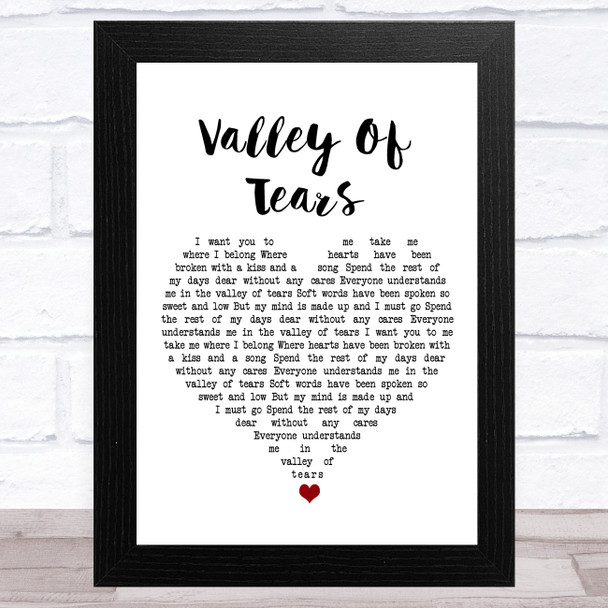 Buddy Holly Valley Of Tears White Heart Song Lyric Art Print