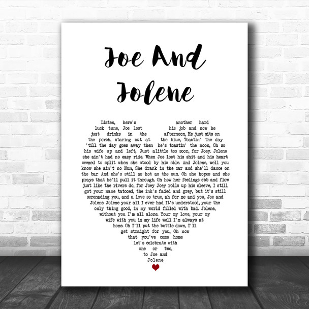 The White Buffalo Joe And Jolene White Heart Song Lyric Art Print