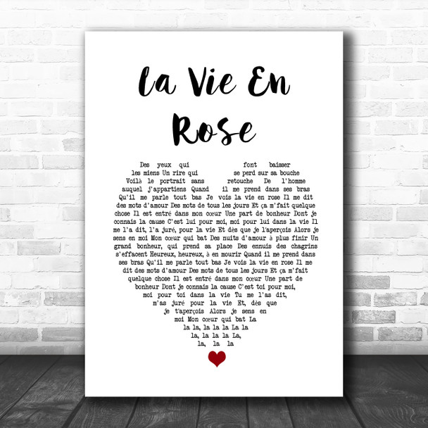 Édith Piaf La vie en rose White Heart Song Lyric Art Print