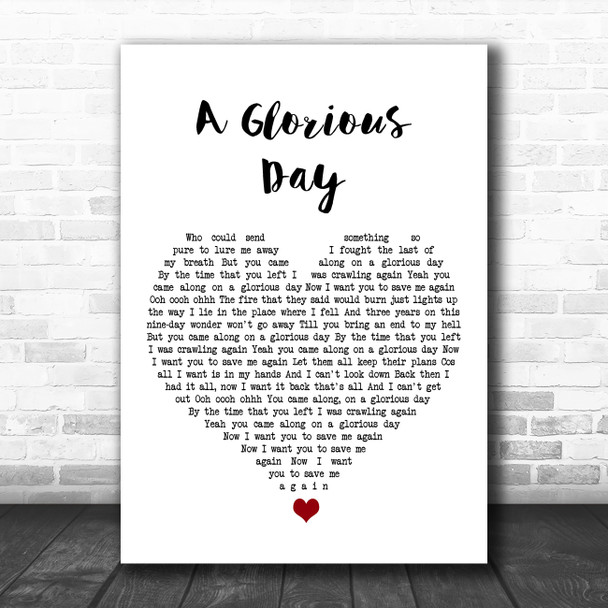 Embrace A Glorious Day White Heart Song Lyric Art Print