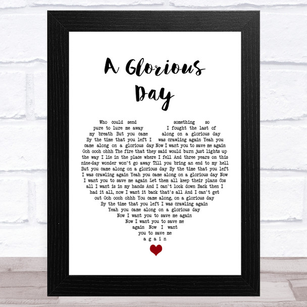 Embrace A Glorious Day White Heart Song Lyric Art Print