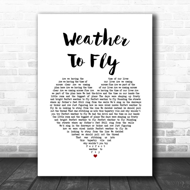 Elbow Weather To Fly White Heart Song Lyric Art Print