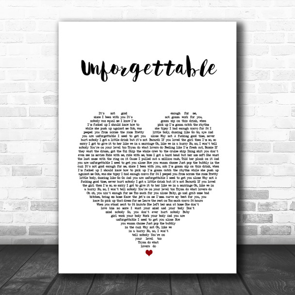 French Montana feat. Swae Lee Unforgettable White Heart Song Lyric Art Print