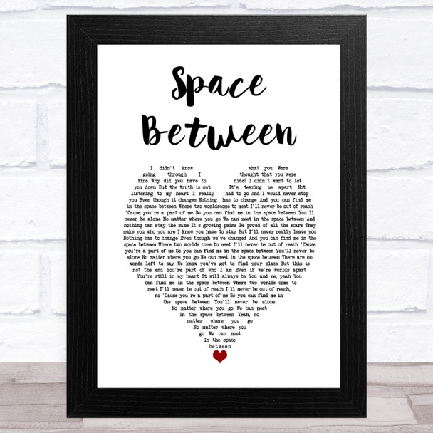 Dove Cameron & Sofia Carson Space Between White Heart Song Lyric Art Print