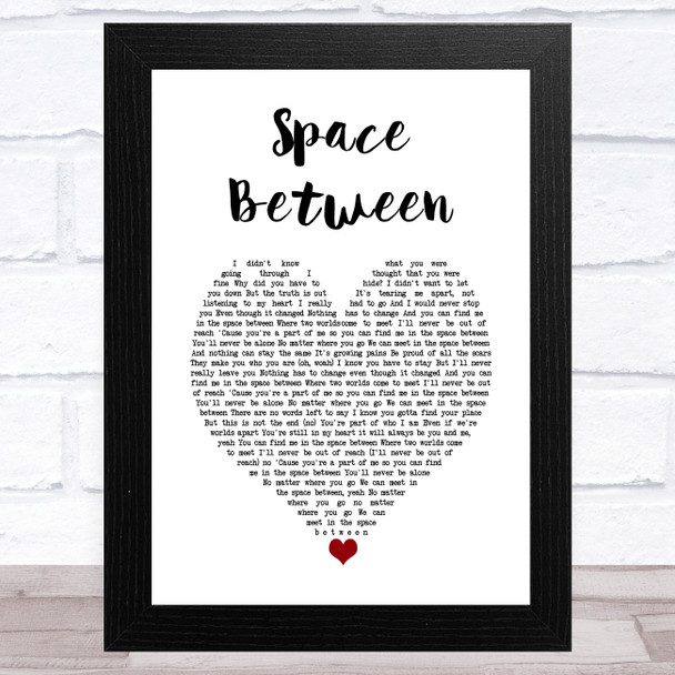 Dove Cameron, Sofia Carson Space Between White Heart Song Lyric Art Print