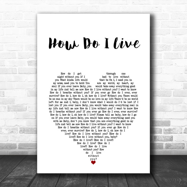 LeAnn Rimes How Do I Live White Heart Song Lyric Art Print
