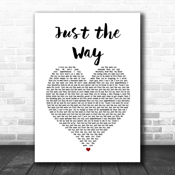 Blanco Brown & Parmalee Just the Way White Heart Song Lyric Art Print