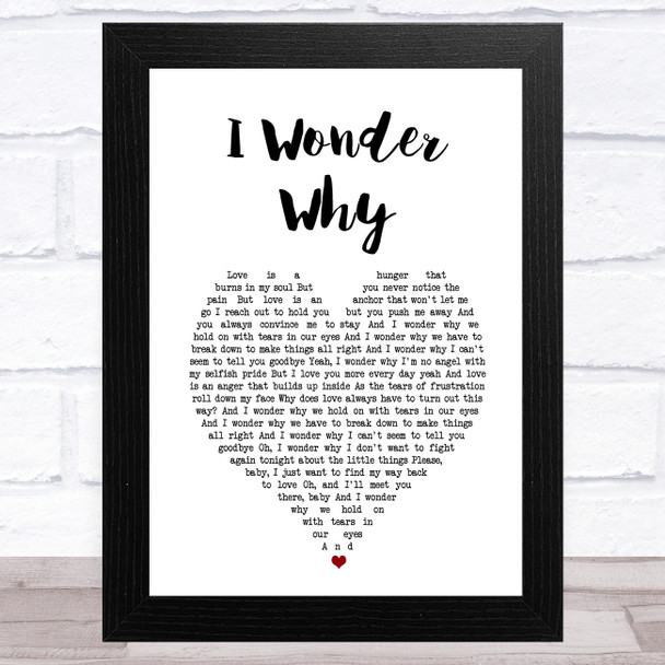 Curtis Stigers I Wonder Why White Heart Song Lyric Art Print