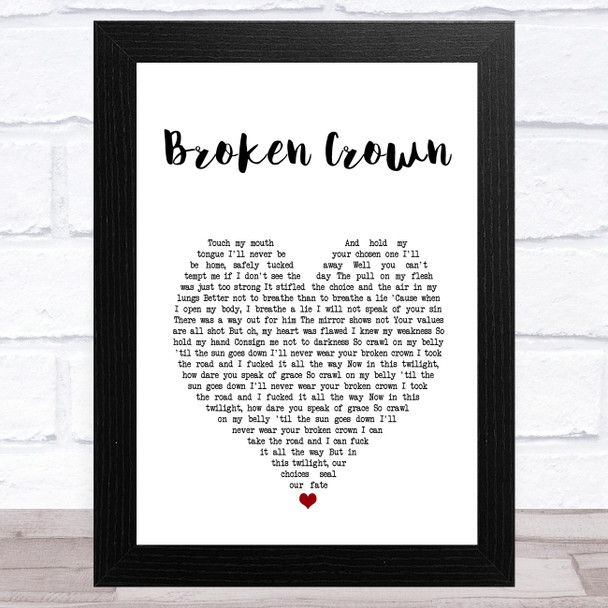 Mumford & Sons Broken Crown White Heart Song Lyric Art Print