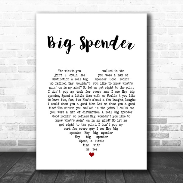 Shirley Bassey Big Spender White Heart Song Lyric Art Print