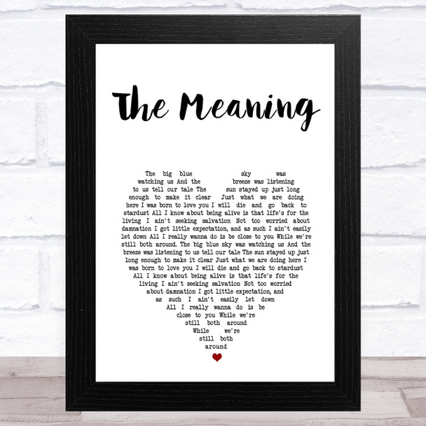 Fruition The Meaning White Heart Song Lyric Art Print