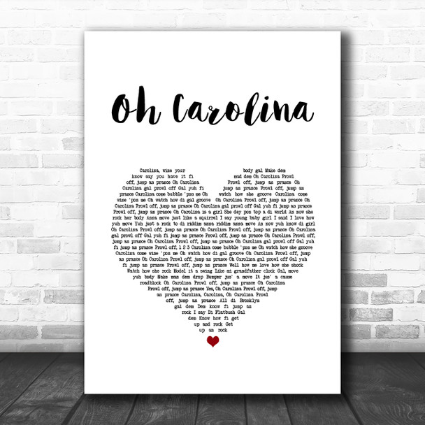 Shaggy Oh Carolina White Heart Song Lyric Art Print