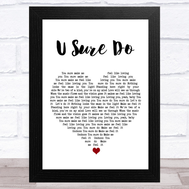 Strike U Sure Do White Heart Song Lyric Art Print