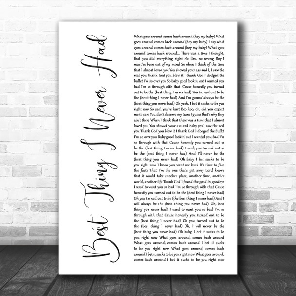 Beyoncé Best Thing I Never Had White Script Song Lyric Art Print