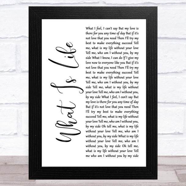 George Harrison What Is Life White Script Song Lyric Art Print