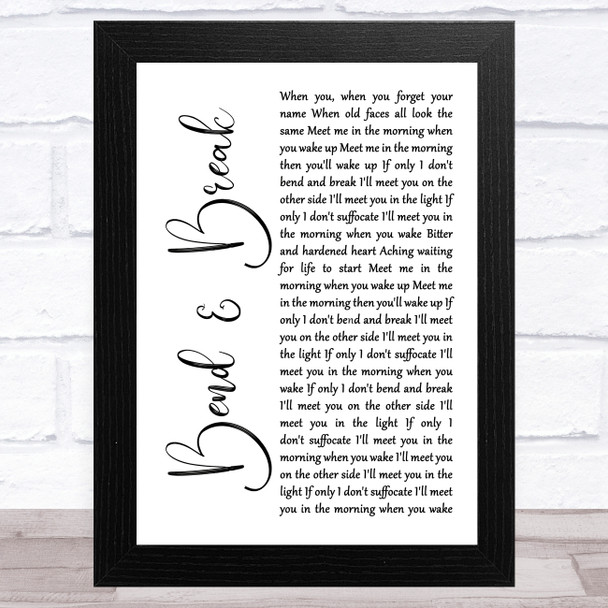 Keane Bend & Break White Script Song Lyric Art Print