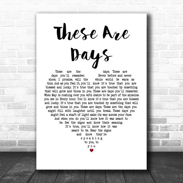 10000 Maniacs These Are Days White Heart Decorative Wall Art Gift Song Lyric Print