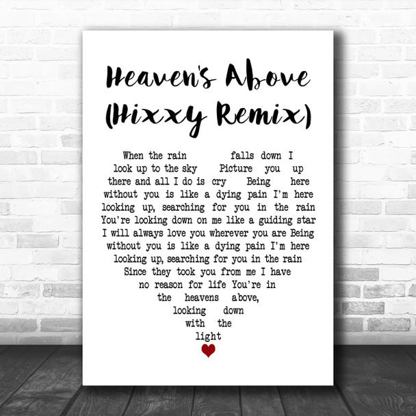 Adam Harris Heaven's Above (Hixxy Remix) White Heart Decorative Gift Song Lyric Print