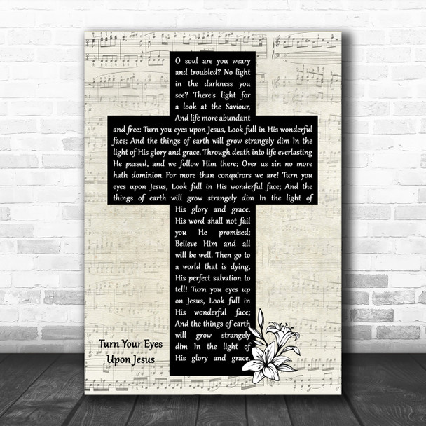 Alan Jackson Turn Your Eyes Upon Jesus Music Script Christian Memorial Cross Song Lyric Print