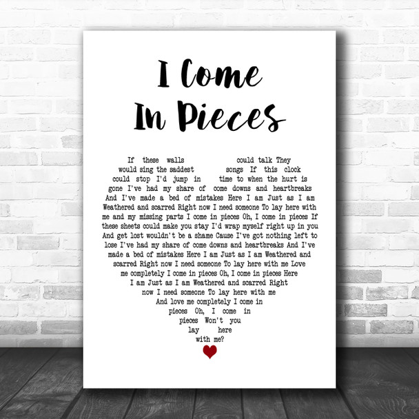 Alisan Porter I Come in Pieces White Heart Decorative Wall Art Gift Song Lyric Print