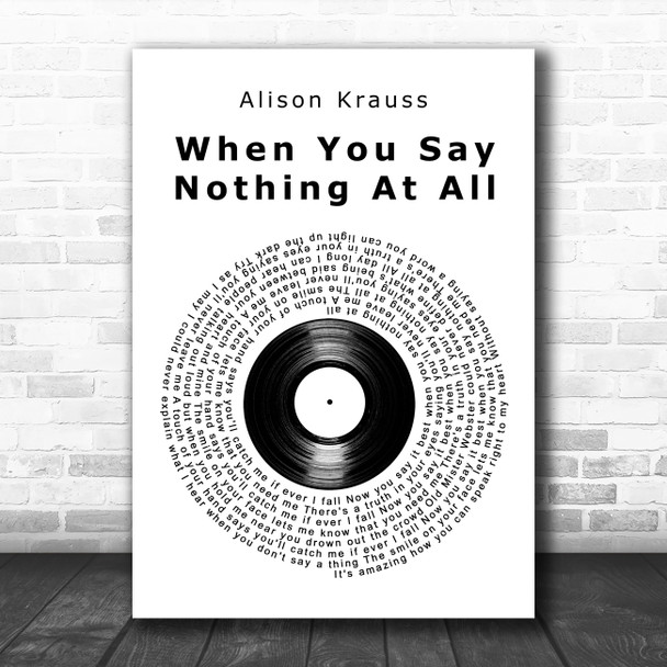 Alison Krauss When You Say Nothing At All Vinyl Record Decorative Gift Song Lyric Print