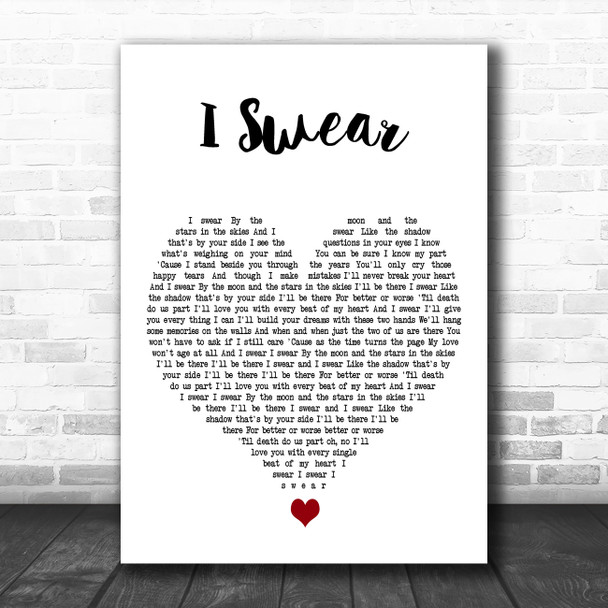 All 4 One I Swear White Heart Decorative Wall Art Gift Song Lyric Print