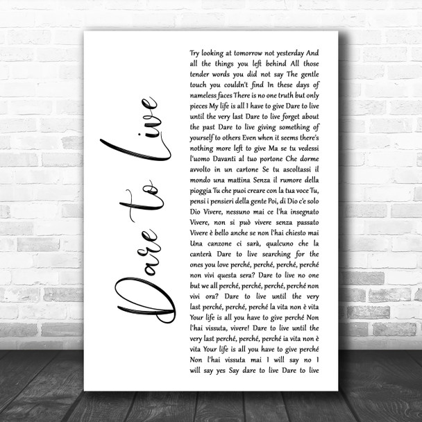 Andrea Bocelli, Laura Pausini Dare to Live White Script Decorative Wall Art Gift Song Lyric Print