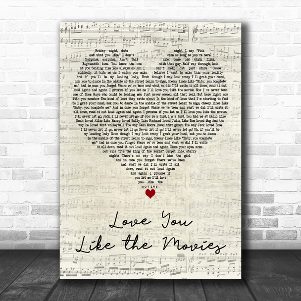 Anthem Lights Love You Like the Movies Script Heart Decorative Wall Art Gift Song Lyric Print