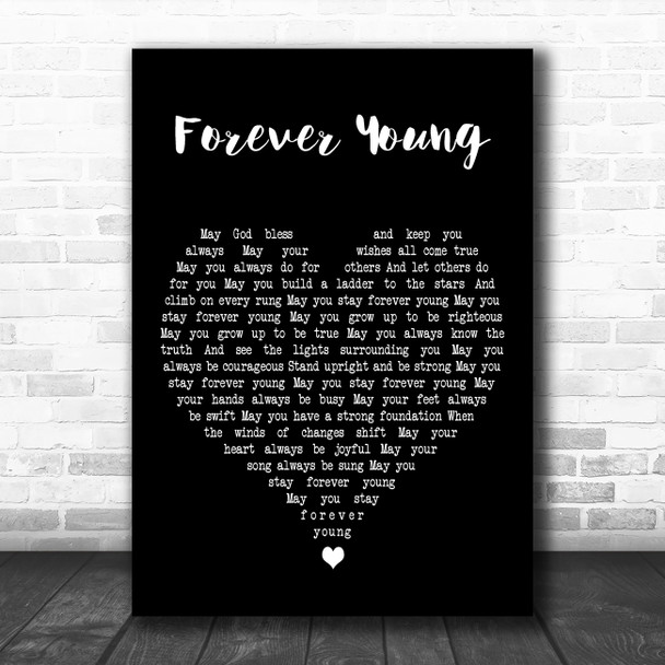 Audra Mae Forever Young Black Heart Decorative Wall Art Gift Song Lyric Print