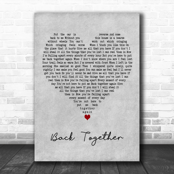 Babybird Back Together Grey Heart Decorative Wall Art Gift Song Lyric Print