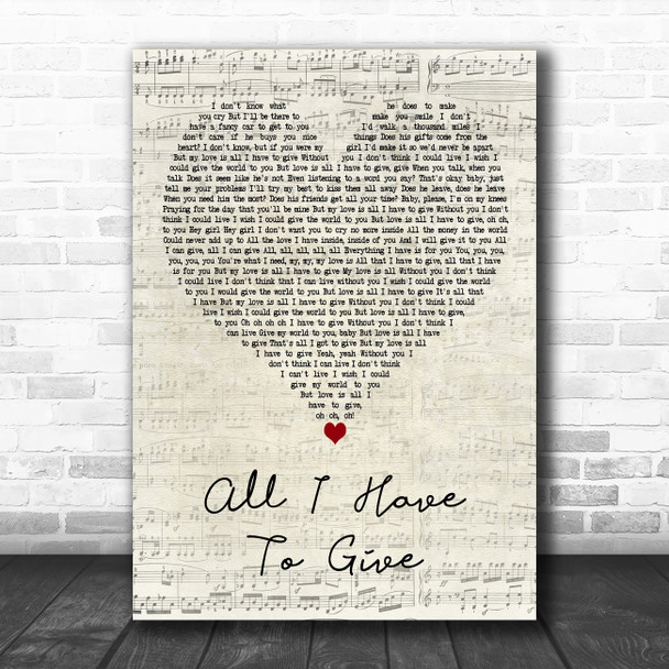 Backstreet Boys All I Have To Give Script Heart Decorative Wall Art Gift Song Lyric Print