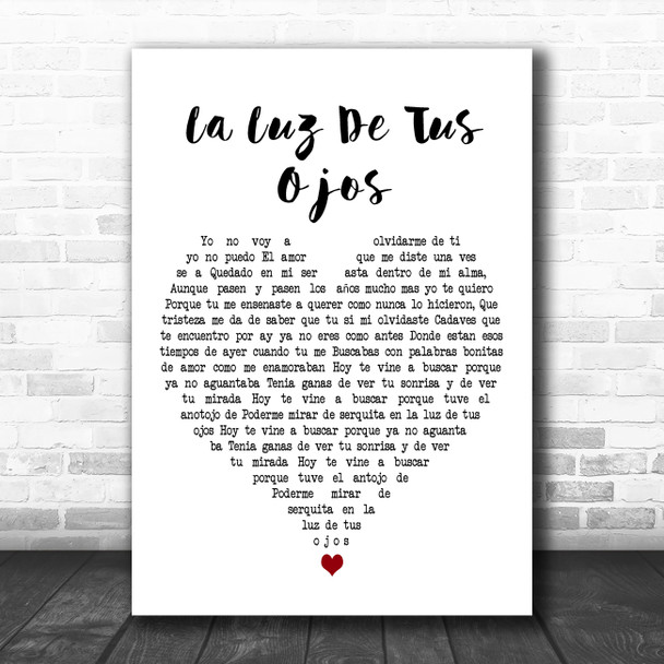 Banda Los Costeños La Luz De Tus Ojos White Heart Decorative Wall Art Gift Song Lyric Print