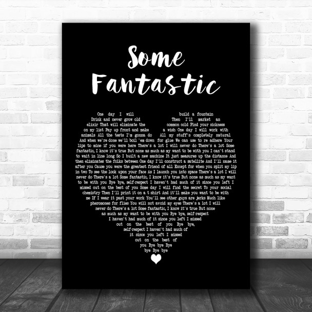 Barenaked Ladies Some Fantastic Black Heart Decorative Wall Art Gift Song Lyric Print